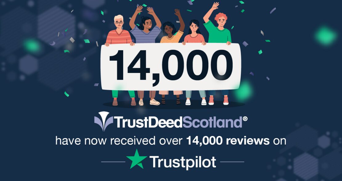 14,000 TrustPilot reviews milestone for Scottish debt help from Trust Deed Scotland